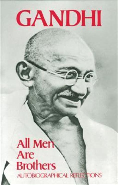 whatever may be the result|All Men Are Brothers by Mahatma Gandhi: Chapter.